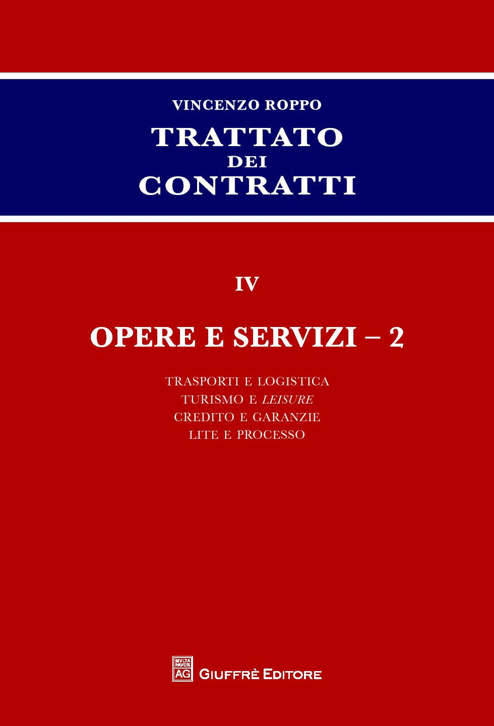Trattato dei contratti. Vol. 4/2: Opere e servizi