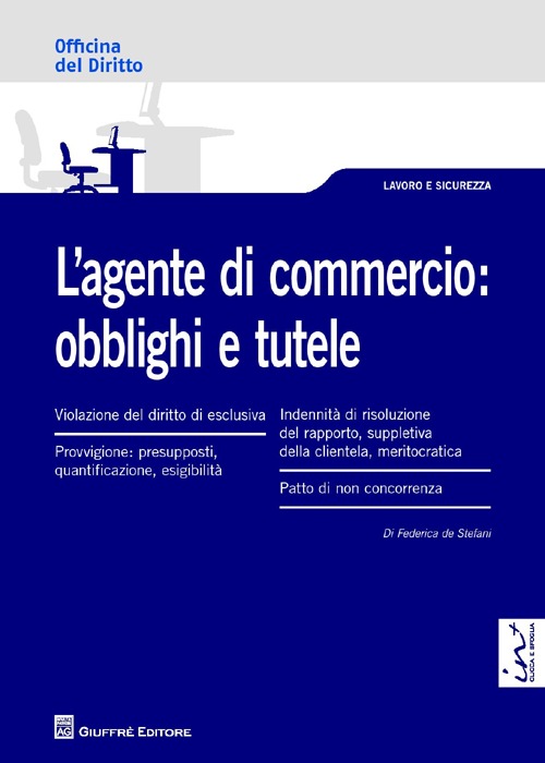 L'agente di commercio. Obblighi e tutele