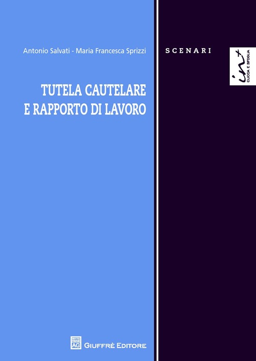 Tutela cautelare e rapporto di lavoro