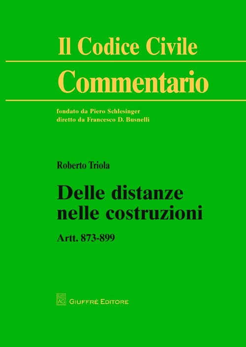 Delle distanze nelle costruzioni. Artt. 873-899