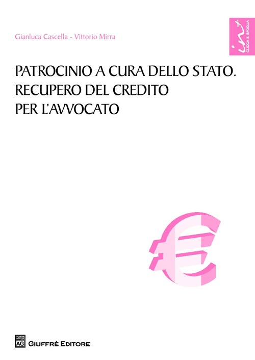 Patrocinio a cura dello Stato. Recupero del credito per l'avvocato