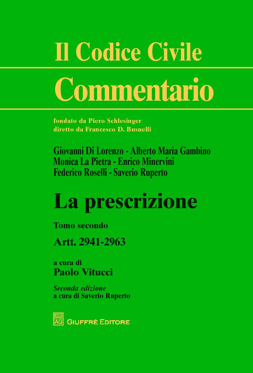 La prescrizione. Vol. 2: Artt. 2941-2963