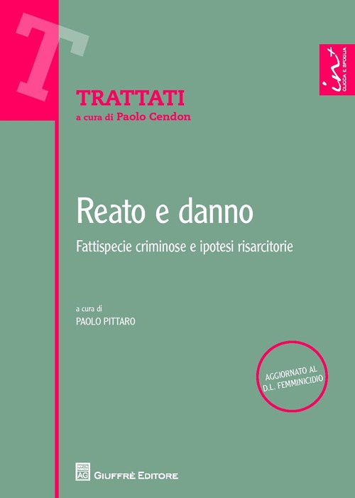 Reato e danno. Fattispecie criminose e ipotesi risarcitorie