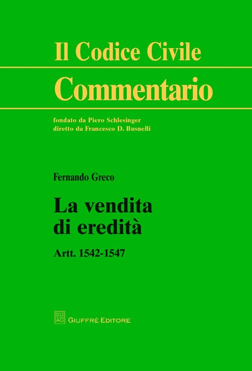 La vendita di eredità. Artt. 1542-1547