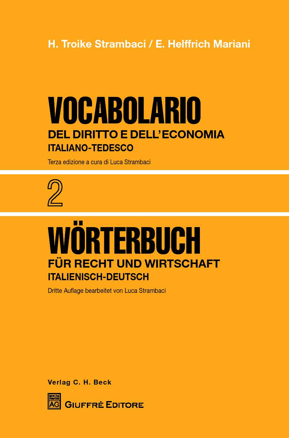 Vocabolario del diritto e dell'economia. Vol. 2: Italiano-Tedesco