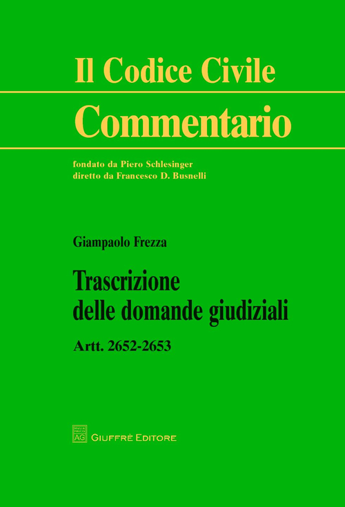 Trascrizioni delle domande giudiziali. Artt. 2652-2653 c.c.