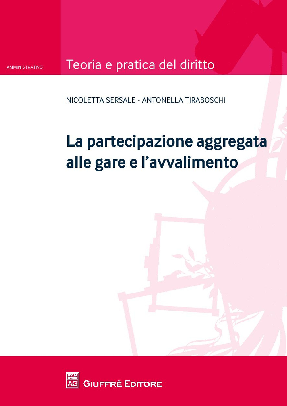 La partecipazione aggregata alle gare e l'avvalimento