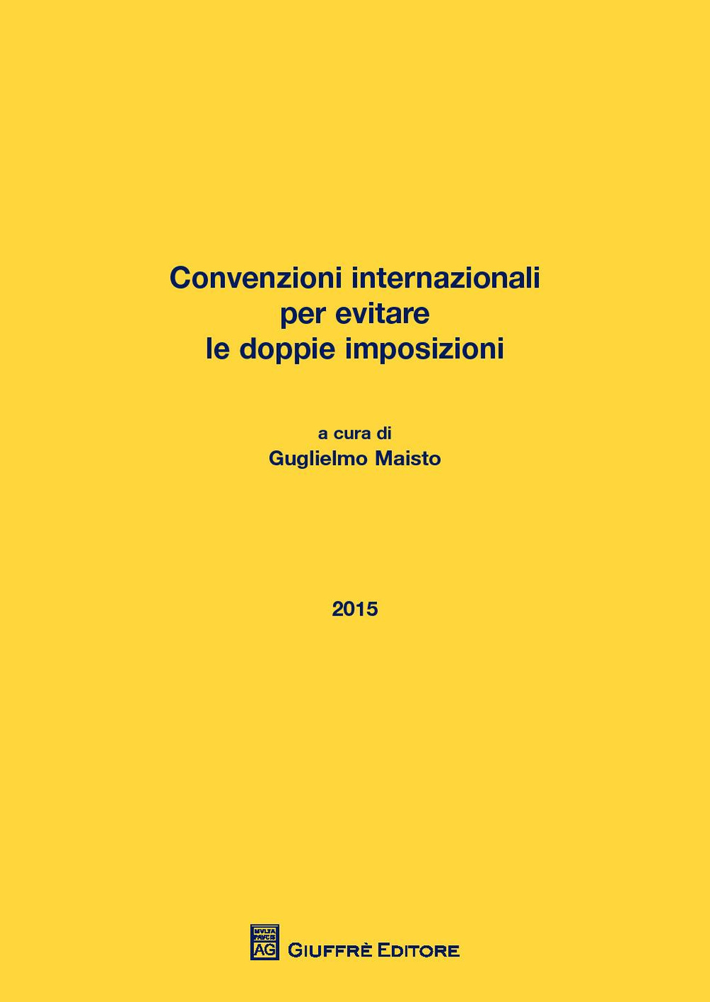 Convenzioni internazionali per evitare le doppie imposizioni