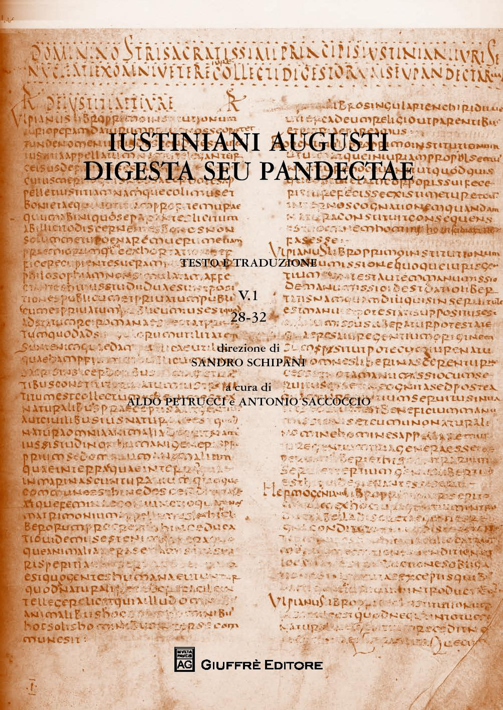 Iustiniani Augusti Digesta seu Pandectae. Testo e traduzione. Vol. 5/1: 28-32