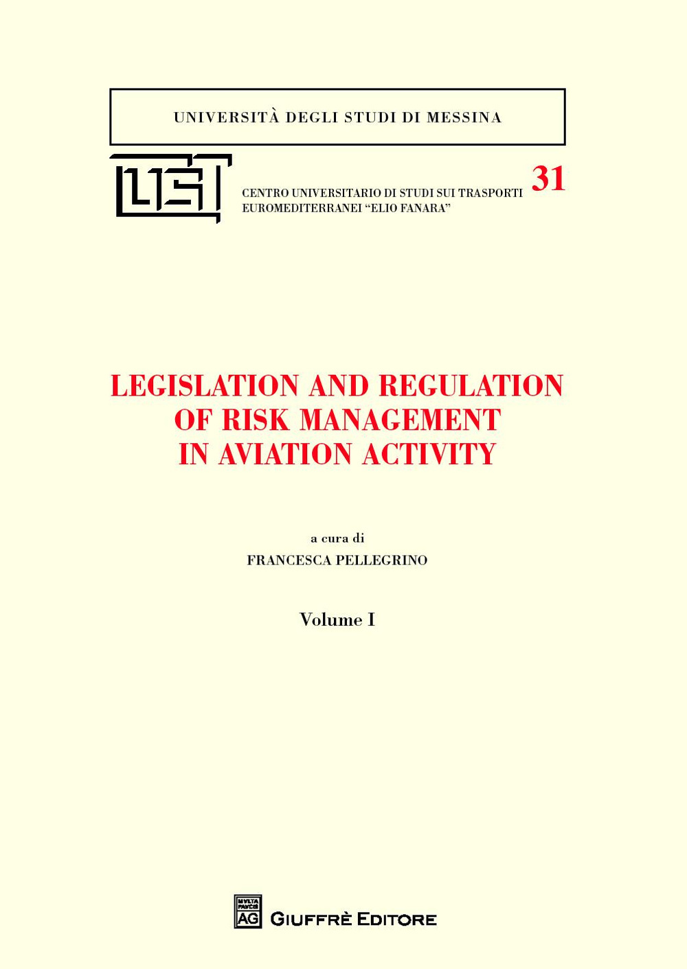 Legislation and regulation of risk management in aviation activity