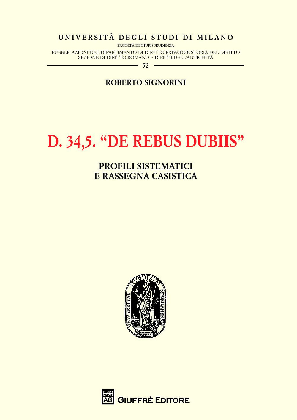 D. 34,5. De rebus dubiis. Profili sistematici e rassegna casistica