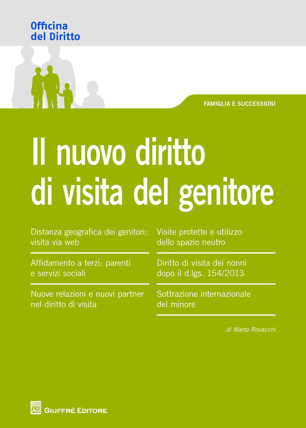 Il nuovo diritto di visita del genitore