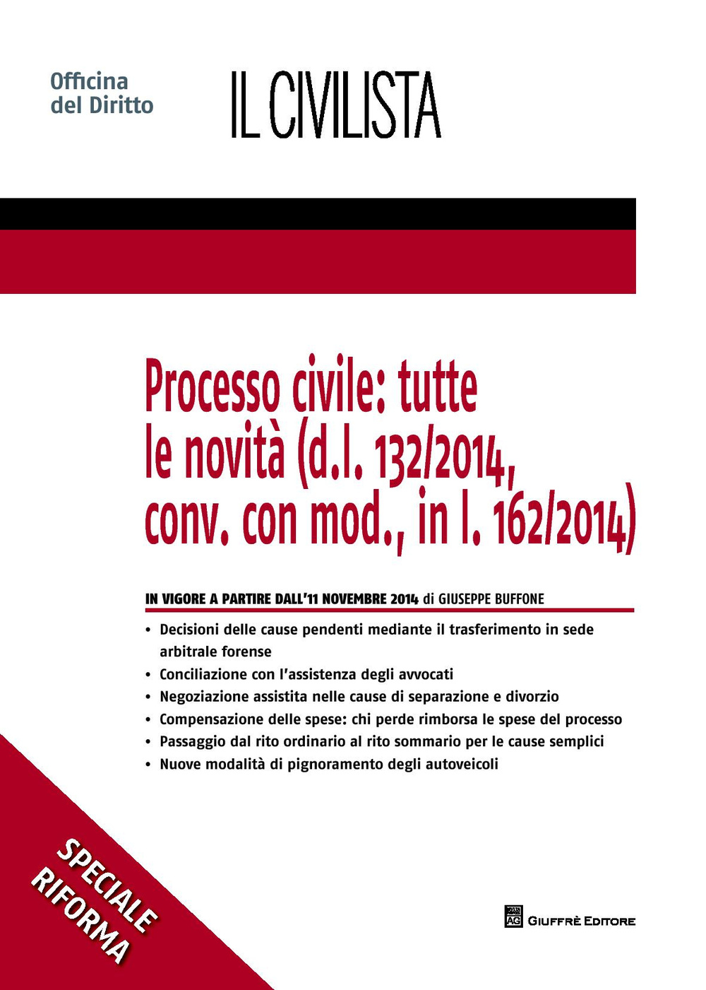 Processo civile. Tutte le novità