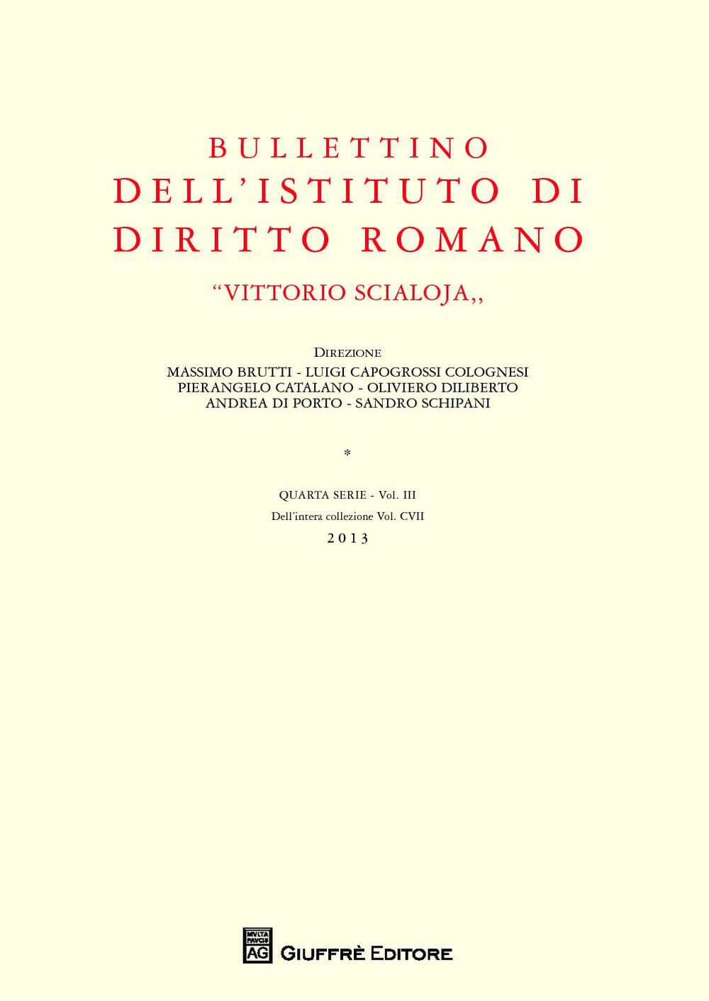 Bullettino dell'Istituto di diritto romano «Vittorio Scialoja». Vol. 3