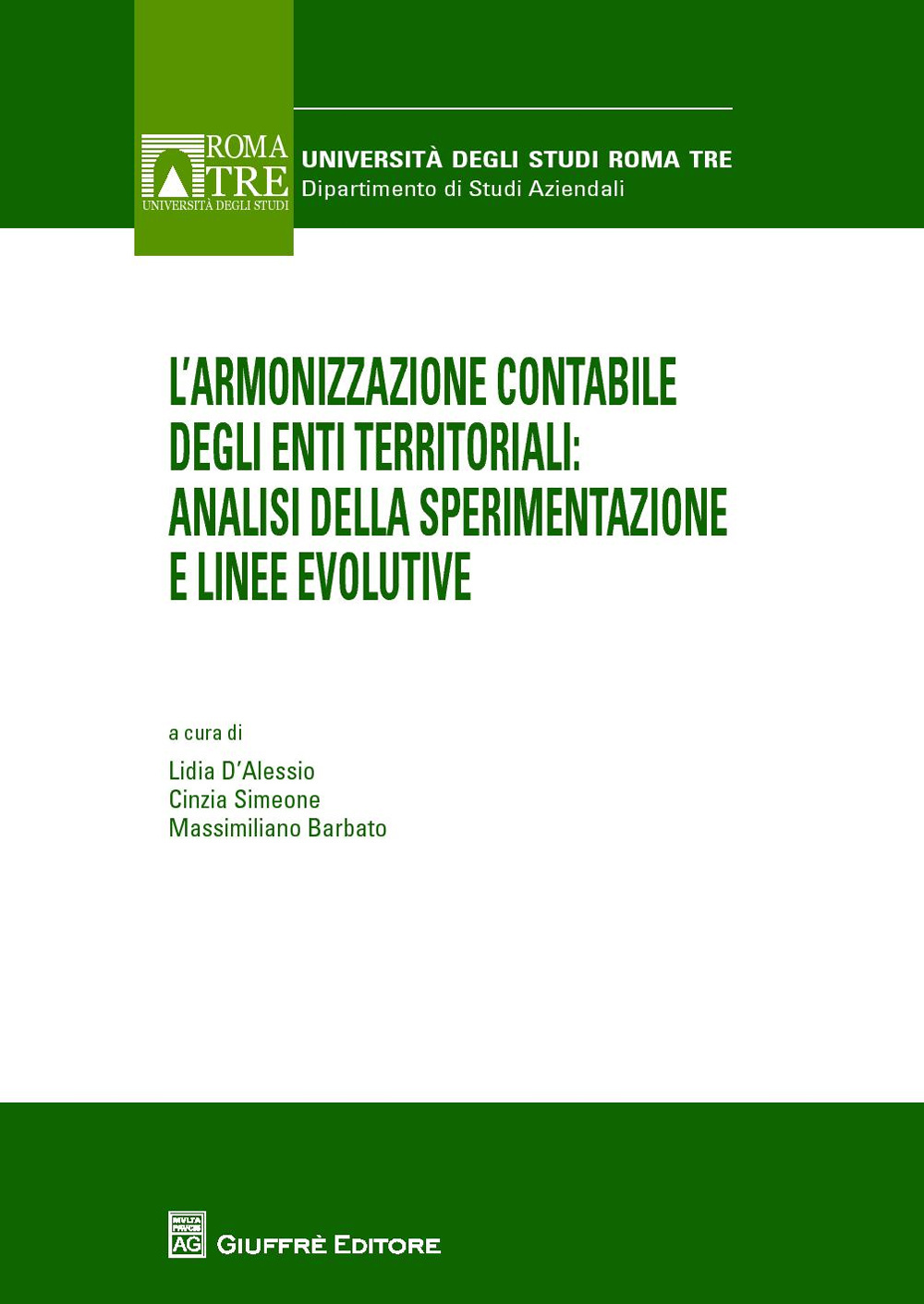 L'armonizzazione contabile degli enti territoriali. Analisi della sperimentazione e linee evolutive