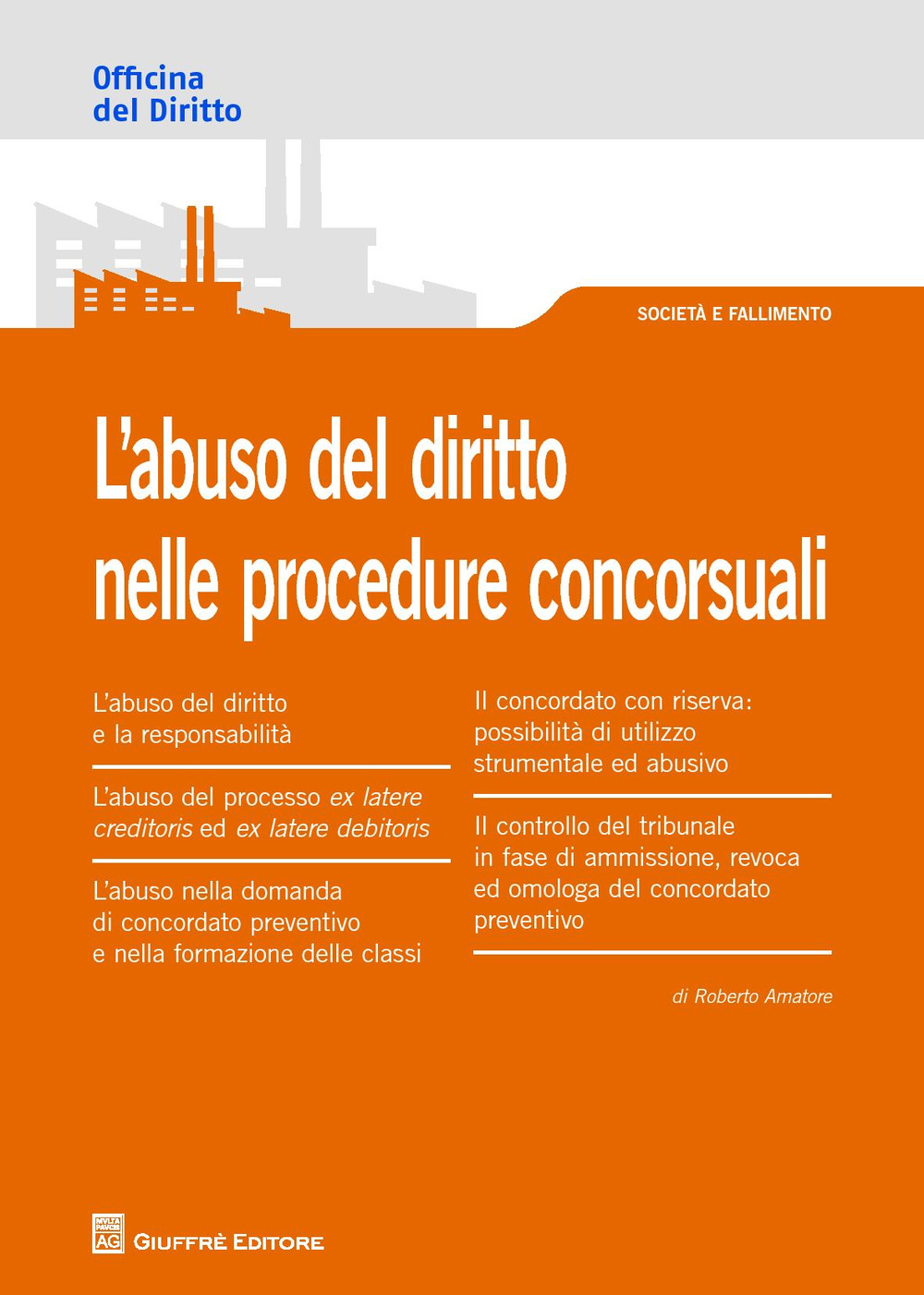 L'abuso del diritto nelle procedure concorsuali