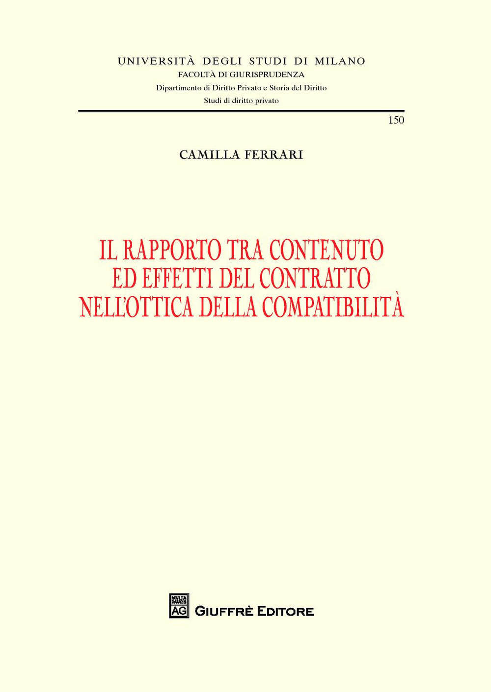 Il rapporto tra contenuto ed effetti del contratto nell'ottica della compatibilità