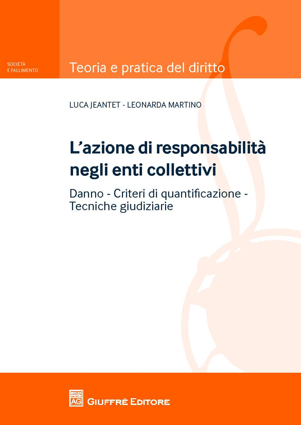 L'azione di responsabilità negli enti collettivi