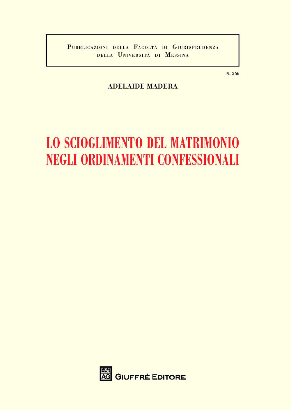 Lo scioglimento del matrimonio negli ordinamenti confessionali