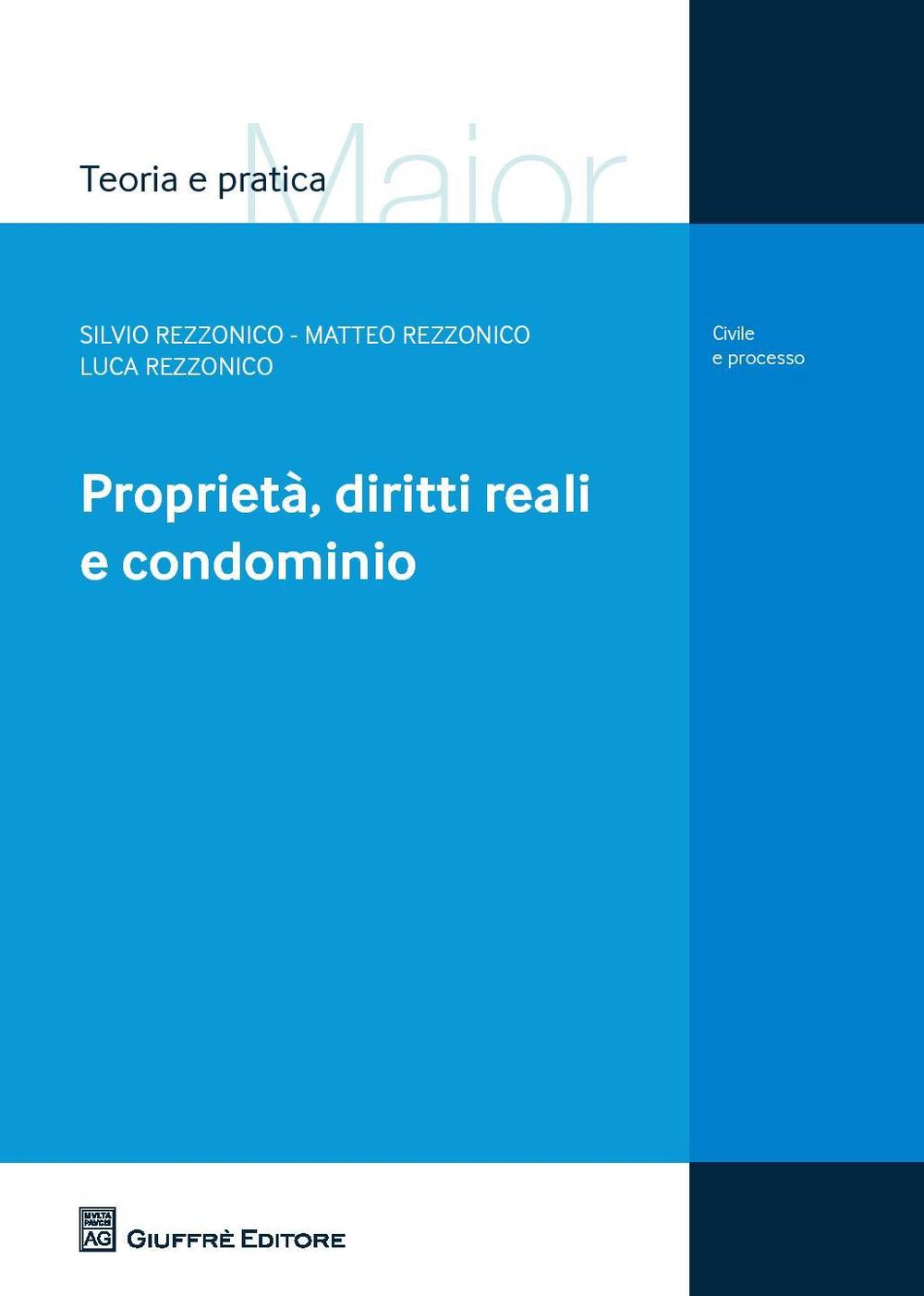 Proprietà, diritti reali e condominio