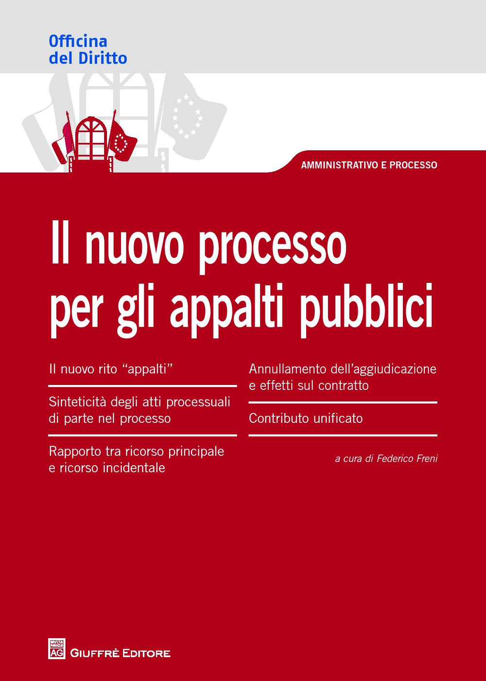 Il nuovo processo per gli appalti pubblici