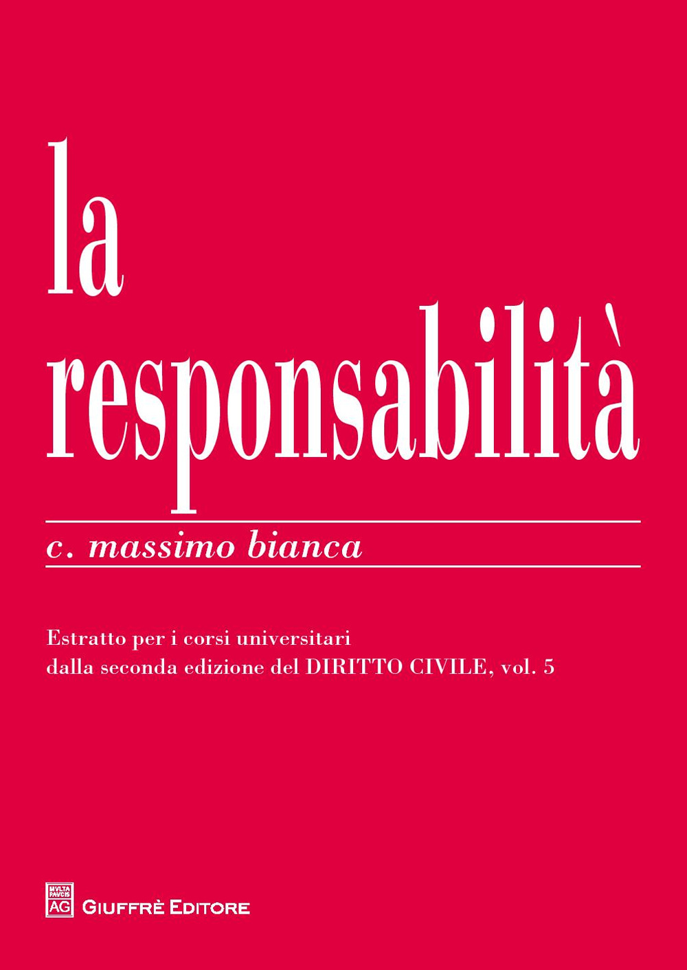 Responsabilità civile. Estratto per i corsi universitari