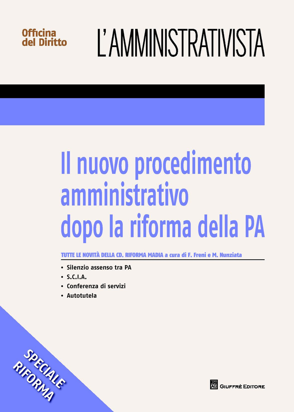 Scia, autotutele silenzio-assenso dopo la riforma della PA