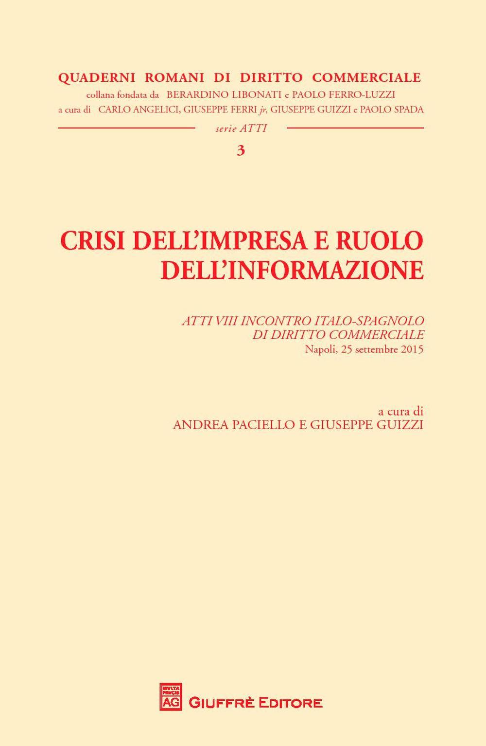 Crisi dell'impresa e ruolo dell'informazione. Atti del Convegno