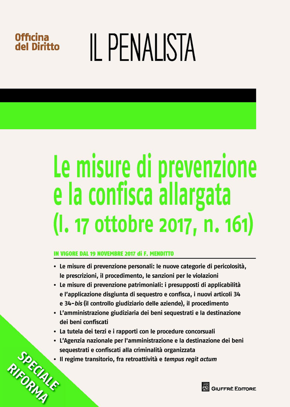 Le misure di prevenzione e la confisca allargata. (l. 17 ottobre 2017, n. 161)