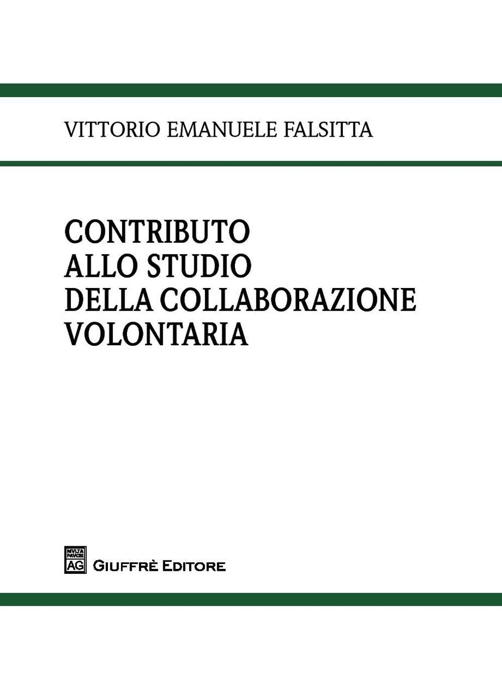 Un contributo allo studio della collaborazione volontaria