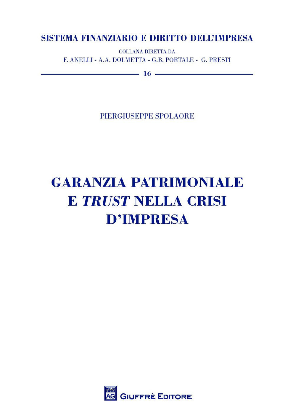 Garanzia patrimoniale e trust nella crisi d'impresa