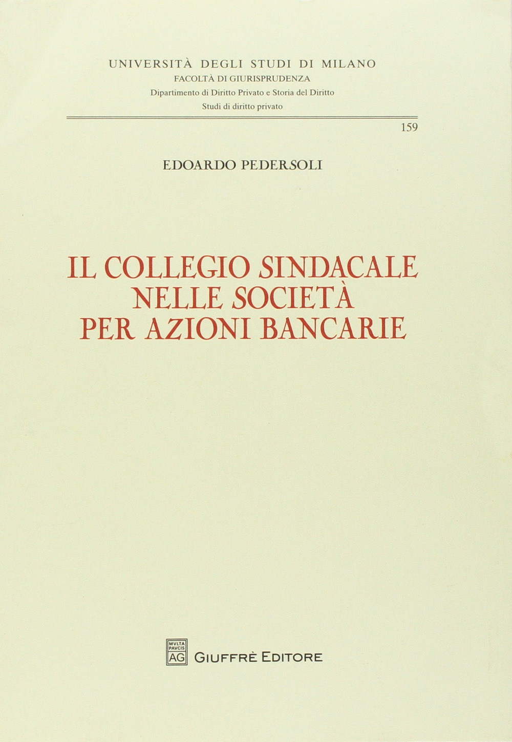 Il collegio sindacale nelle società per azioni bancarie