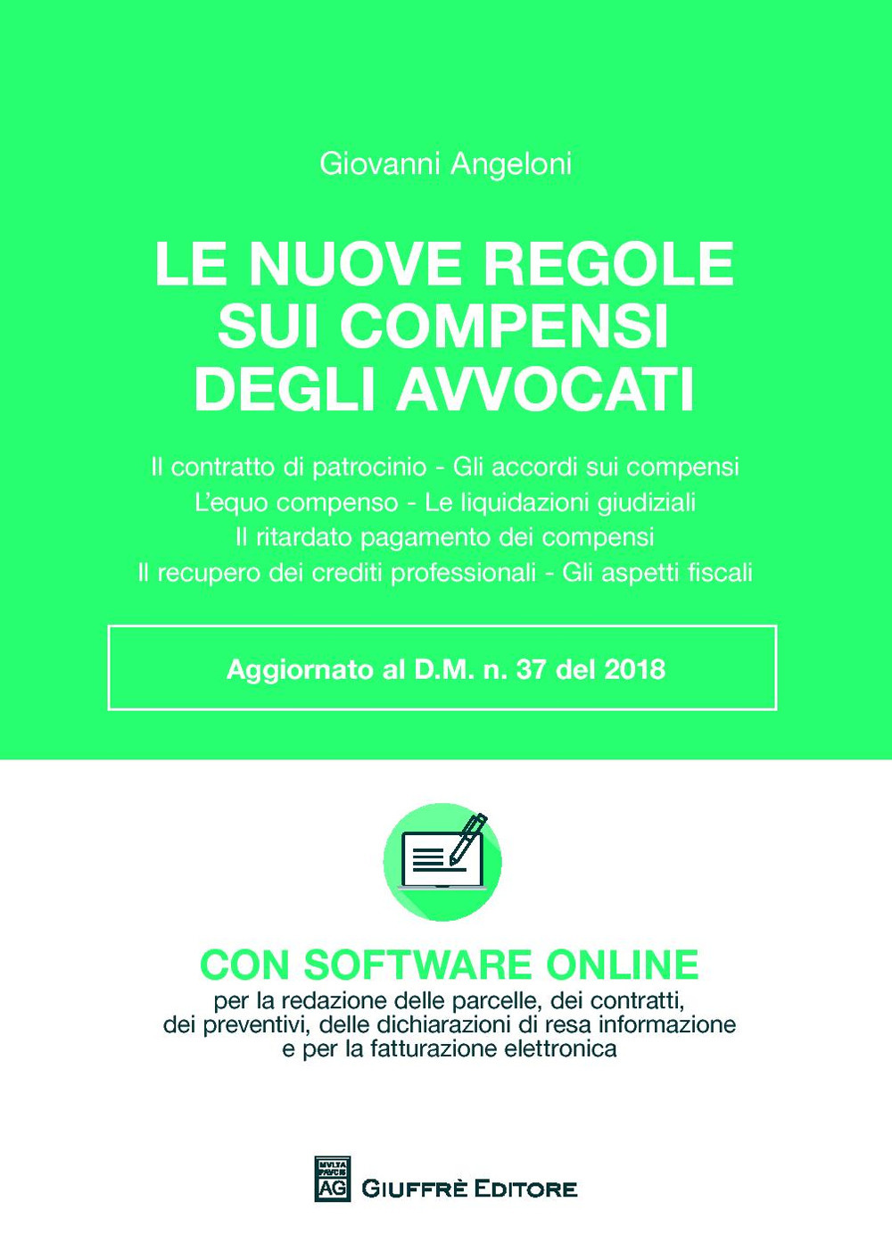 Le nuove regole dei compensi degli avvocati. Con software online