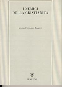 I nemici della cristianità