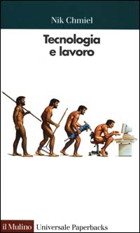 Tecnologia e lavoro. Un approccio psicologico