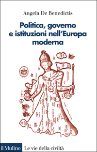 Politica, governo e istituzioni nell'Europa moderna