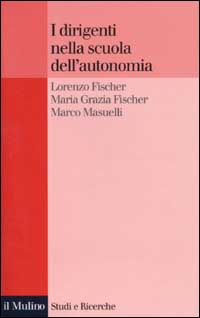 I dirigenti nella scuola dell'autonomia