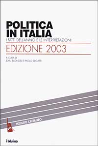 Politica in Italia. I fatti dell'anno e le interpretazioni (2003)