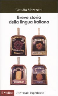 BREVE STORIA DELLA LINGUA ITALIANA - 9788815094384