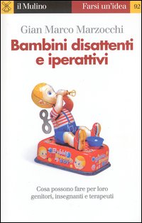 Bambini disattenti e iperattivi