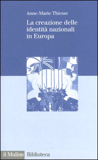La creazione delle identità nazionali in Europa
