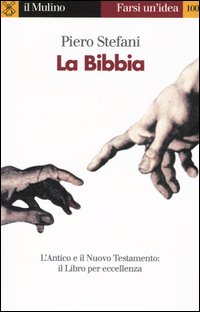 La Bibbia. Il libro per eccellenza