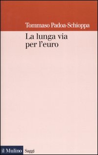 La lunga via per l'euro