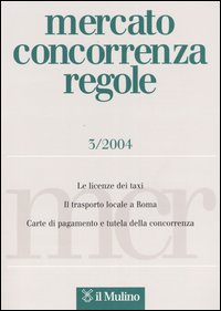 Mercato concorrenza regole (2004). Vol. 3