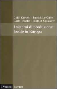I sistemi di produzione locale in Europa
