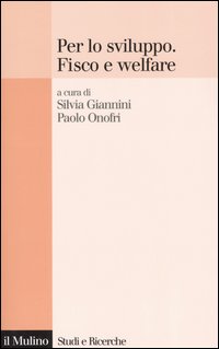 Per lo sviluppo. Fisco e welfare