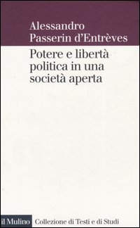 Potere e libertà politica in una società aperta