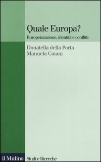 Quale Europa? Europeizzazione, identità e conflitti