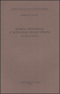 Storia universale e patologia dello spirito. Saggio su Croce