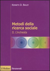 Metodi della ricerca sociale. Vol. 2: L'inchiesta